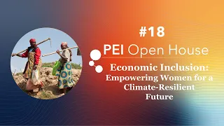 S3E3 PEI Open House | Economic Inclusion: Empowering Women for a Climate-Resilient Future