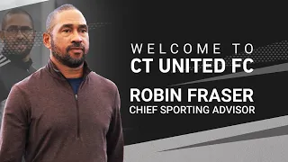 CT United Welcomes New Chief Sporting Advisor, Soccer Legend Robin Fraser