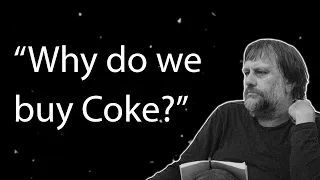 Coke as the Sublime Object of Happiness (Zizek)