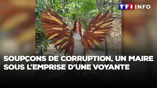 Soupçons de corruption, un maire sous l'emprise d'une voyante