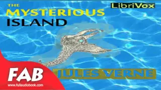 The Mysterious Island version 2 Part 1/3 Full Audiobook by Jules VERNE by Action & Adventure