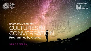 Never Be Lost: Learn to Read the Stars | Cultures in Conversation at #expo2020dubai
