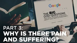 THE BIG GOD-QUESTIONS: Part 3 // April 13 & 14, 2024 (Teaching Only)