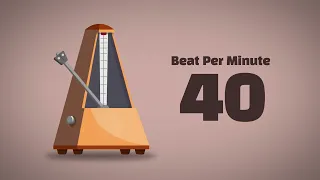 40 BPM Metronome [1Hour]