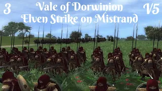 DaC V5 - Vale of Dorwinion 3: Elven Strike on Mistrand
