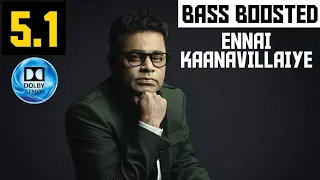 ENNAI KAANAVILLAIYE 5.1 BASS BOOSTED SONG | KADHAL DESAM | A.R.RAHMAN | DOLBY | BAD BOY BASS CHANNEL