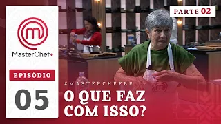 EPISÓDIO 05 - 2/5: Bingo! É SEMIFINAL! | TEMP 02 | MASTERCHEF + (19/12/2023)