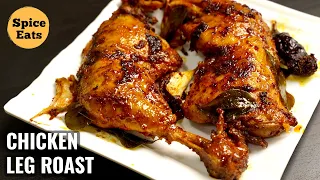 SPICY CHICKEN LEG ROAST | CHICKEN LEG ROAST RECIPE | CHICKEN LEG FRY