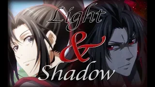 [ 魔道祖师 ] MDZS AMV - "Light & Shadow"