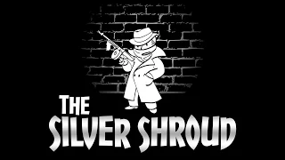 The Silver Shroud 🕵 Full Quest Tutorial Walkthrough