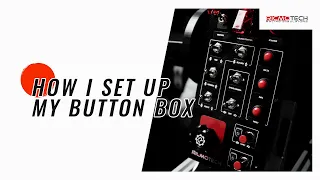 How I Setup My Button Box