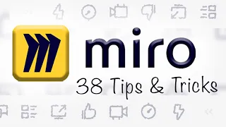 Full Miro Tutorial: 38 Miro Tips for Beginners in 2021! (Under 20 Minutes!)