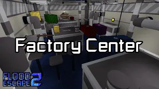 Factory Center (Easy) by justinchua2006 | FE2 Community Maps