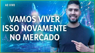 🔴AO VIVO- Toda vez que isso acontece o mercado costuma disparar