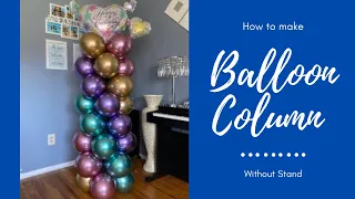 How to make Spiral design Chrome Balloon Column WITHOUT stand