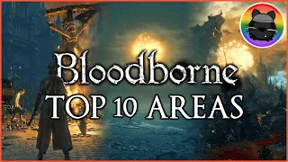 Ranking the Best Areas of Bloodborne! [Part 2]