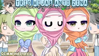 ♡Trio Hijab Anti Zina♡ ||Gacha Club Muslim||GCMM Indonesia | Original Mini Movie