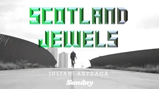 JULIAN ARTEAGA - SCOTLAND JEWELS | Sunday Bikes