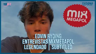 Edvin Ryding | Entrevistas MixMegapol [Legenda PT-BR] [English Subtitles]