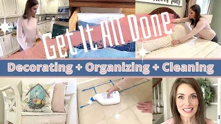 GET IT ALL DONE | DECORATING + ORGANIZING + CLEANING | PRODUCTIVE HOMEMAKING MOTIVATION