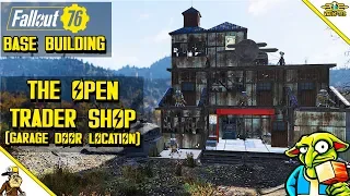 Fallout 76 base building - Trader Shop (Fallout 76 Garage Door Location)