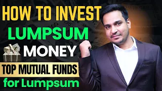 How to Invest In Lumpsum Amount in 2024:Best Mutual Funds For Lumpsum|Lumpsum Investment|Mutual fund