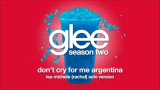 Don't Cry For Me Argentina (Rachel Solo Version) | Glee [HD FULL STUDIO]