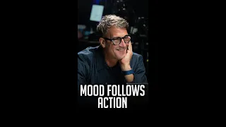 Mood Follows Action | Rich Roll