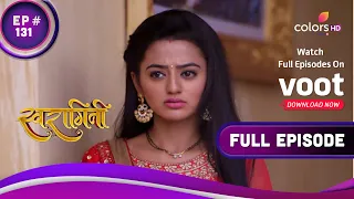 Swaragini | स्वरागिनी | Ep. 131 | Ragini Secretly Records Her Conversation With Swara