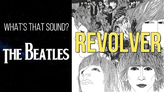 Recording The Beatles 'Revolver':  The Sound and the Gear!