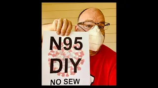 PRO N95 Mask DIY by Teacher & Inventor (Directions start @ 4 min.)