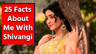 25 Facts About Me with Shivangi Joshi Fun Segment watchout the Video | FilmiBeat