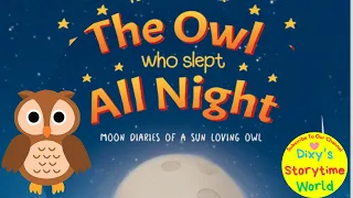 The Owl Who Slept All Night A Kids Read Aloud Book