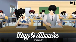 REY & ALEEA'S STORY #1 || SAKURA SCHOOL SIMULATOR DRAMA