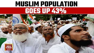 Religion Count Report: Muslim Population In India On The Rise, Goes Up 43% | India Today News