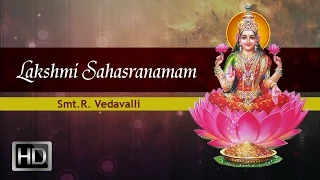 Sri Lakshmi Sahasranamam (Full) - Smt.R. Vedavalli