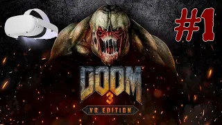 DOOM 3 VR QUEST 2 СТРАШНОЕ ПРОХОЖДЕНИЕ #1