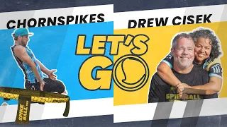 Being a Spike Dad with Drew Cisek| Let's Go! w/ chornspikes Ep. 11