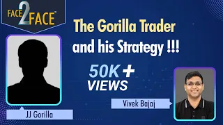The Gorilla Trader and his strategy !! #Face2Face with JJ Gorilla