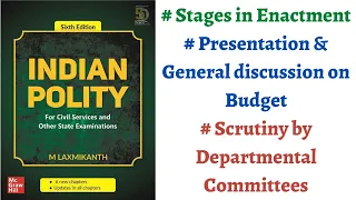 (V109) (Presentation & Discussion of Budget, Scrutiny by Dept. Committees) M. Laxmikanth Polity