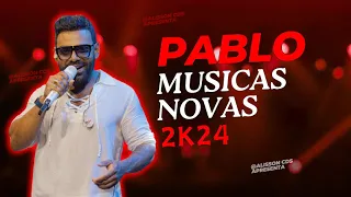 PABLO - REPERTÓRIO NOVO - CD ATUALIZADO ABRIL 2023