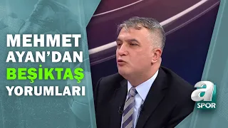 Mehmet Ayan: "Beşiktaş Bu Sezon Şampiyonluğa Oynayamaz" / Artı Futbol / 16.11.2020