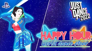 HAPPY HOUR/WDF/FAV SONGS | ✨ JUST DANCE 2022  ✨ | PS5 Gameplay