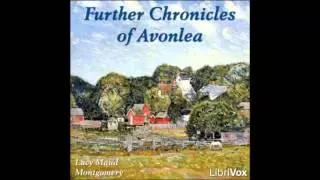 Further Chronicles of Avonlea (FULL Audiobook)