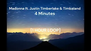 Madonna ft. Justin Timberlake & Timbaland - 4 Minutes [1 HOUR LOOP]