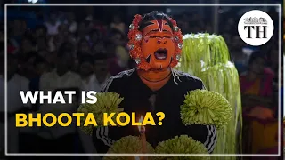 What is Bhoota Kola?  | The Hindu