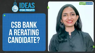 CSB Bank: Enough Triggers For Further Stock Re-rating? | Ideas For Profit