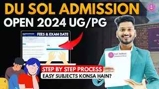 DU SOL Admission 2024 Process | Fees | Easy Subjects | B.A Program Vs Honours |Exam Date & Syllabus