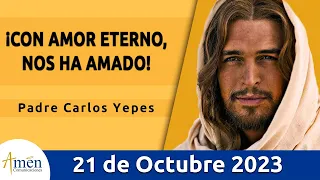 Evangelio De Hoy Sábado 21 Octubre  2023 l Padre Carlos Yepes l Biblia l Mateo 11, 25-30 l Católica