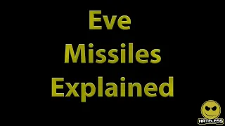 Eve  Missiles 101